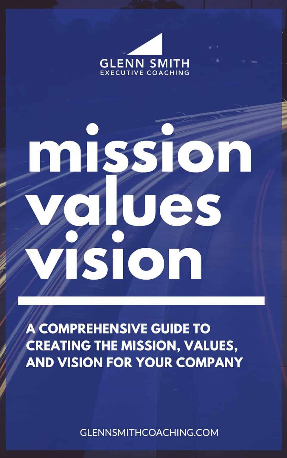 Mission, Values, Vision For Your Business