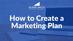 How to create a marketing plan