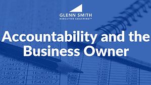 Accountability and the Business Owner