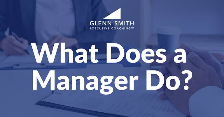What Does A Manager Do?