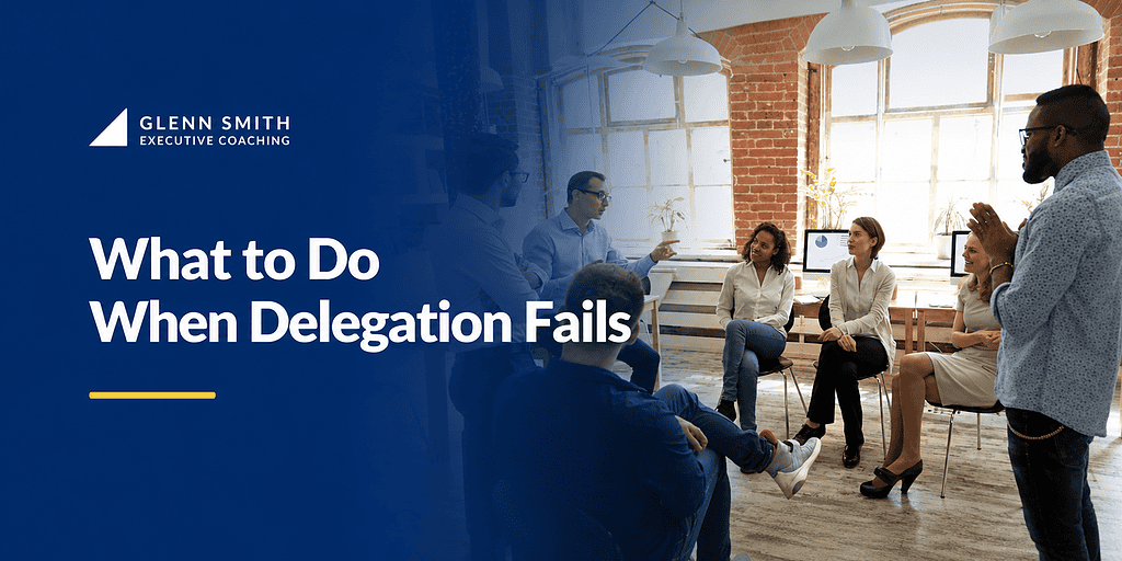 what to do when delegation fails