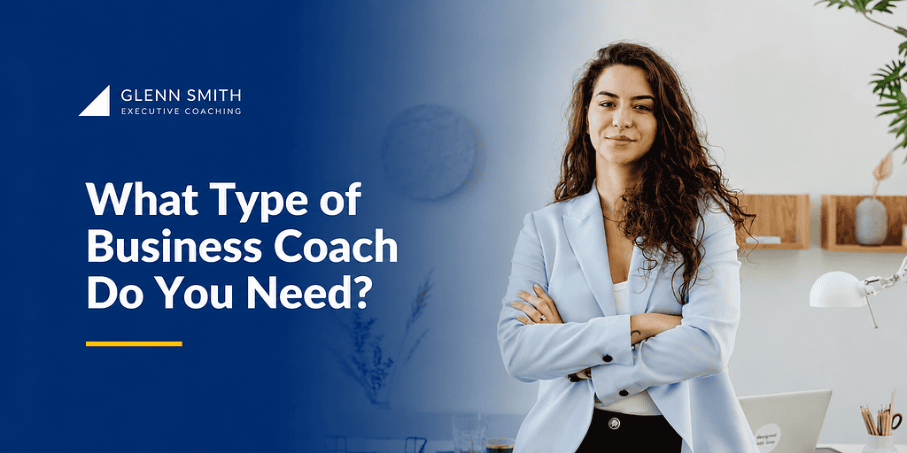 what type of business coach do you need