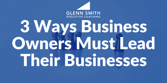 3 leadership tips for business owners