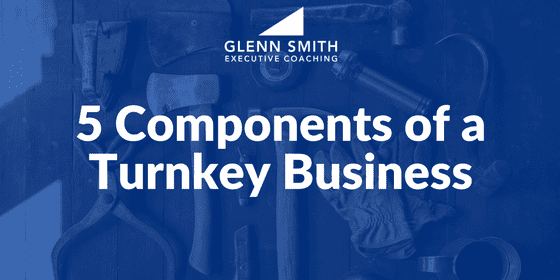 5 Components of a Turnkey Business text graphic