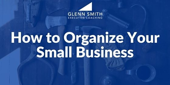 How to Organize Your Small Business tools background