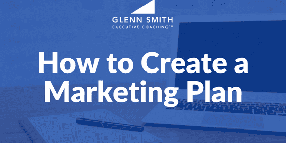 How to create a marketing plan