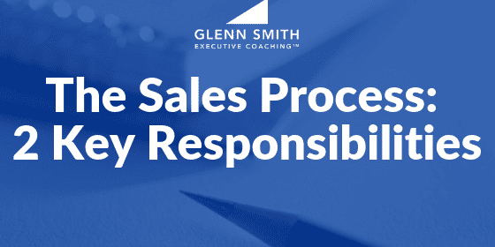 The Sales Process_ 2 Key Responsibilities